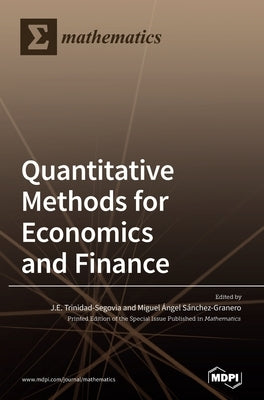Quantitative Methods for Economics and Finance by Trinidad-Segovia, J. E.