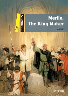 Merlin the King Maker Reader by Elliott/Thomas