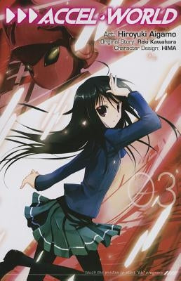 Accel World, Vol. 3 (Manga) by Kawahara, Reki