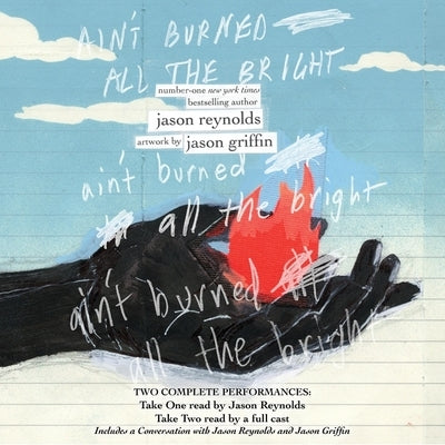 Ain't Burned All the Bright by Reynolds, Jason