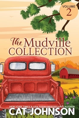The Mudville Collection Volume 2: Special Color Edition by Johnson, Cat