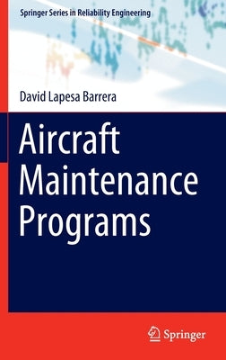 Aircraft Maintenance Programs by Lapesa Barrera, David