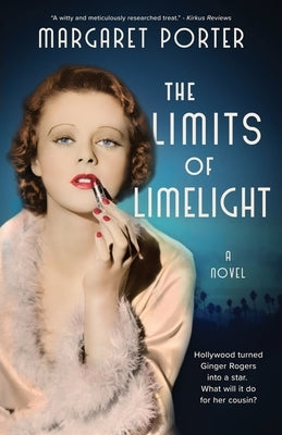 The Limits of Limelight by Porter, Margaret