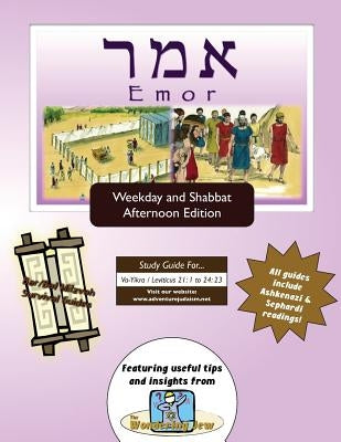 Bar/Bat Mitzvah Survival Guides: Emor (Weekdays & Shabbat pm) by Michaelson Majs, Elliott