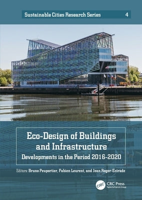 Eco-Design of Buildings and Infrastructure: Developments in the Period 2016-2020 by Peuportier, Bruno