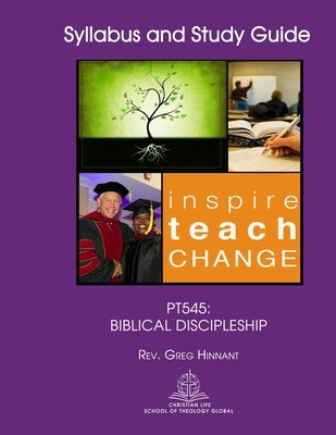 Pt545: Biblical Discipleship by Hinnant, Greg