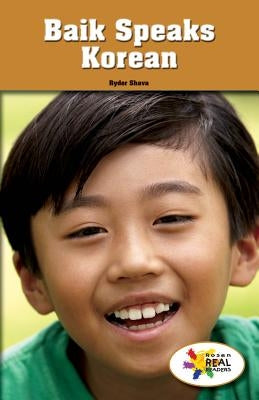 Baik Speaks Korean by Shava, Ryder