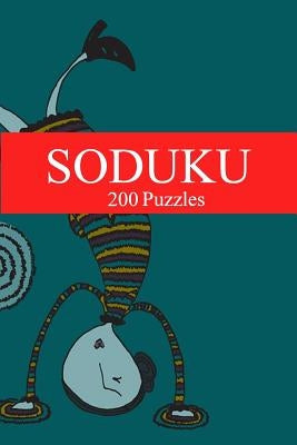 Soduku: 200 Puzzles by Szyslak, Moe