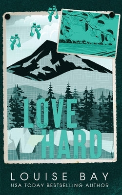 Love Hard by Bay, Louise