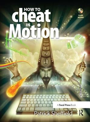 How to Cheat in Motion by Sheffield, Patrick