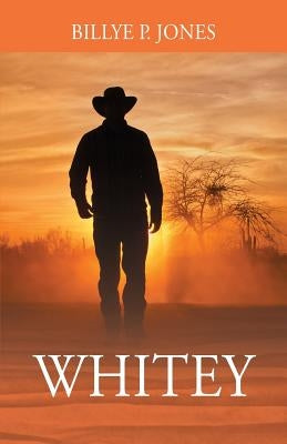 Whitey by Jones, Billye P.