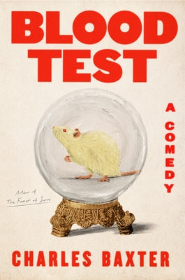 Blood Test: A Comedy by Baxter, Charles