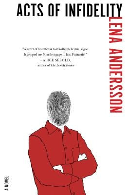 Acts of Infidelity by Andersson, Lena