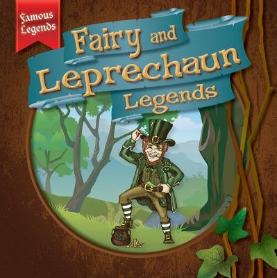 Fairy and Leprechaun Legends by Morlock, Theresa