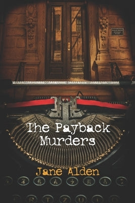 The Payback Murders by Alden, Jane
