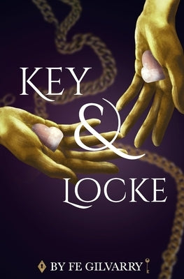 Key & Locke: The Five Moons Series by Gilvarry, Fe
