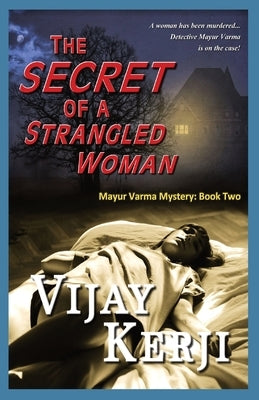 The Secret Of A Strangled Woman by Kerji, Vijay
