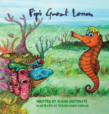 Pip's Great Lesson by Southgate, Alison