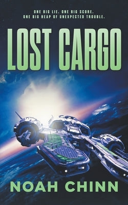 Lost Cargo by Chinn, Noah