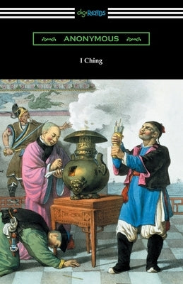 I Ching by Anonymous