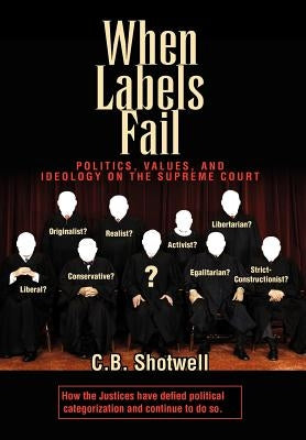 When Labels Fail by Shotwell, C. B.