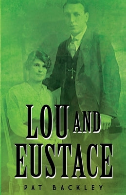Lou and Eustace by Backley, Pat