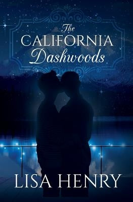 The California Dashwoods by Henry, Lisa