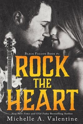 Rock the Heart by Valentine, Michelle