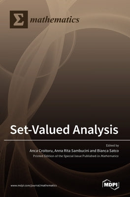Set-Valued Analysis by Croitoru, Anca