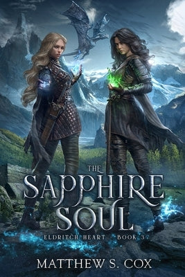 The Sapphire Soul by Cox, Matthew S.