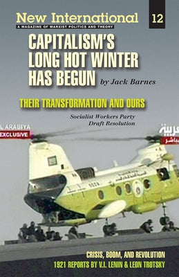Capitalism's Long Hot Winter Has Begun by Barnes, Jack