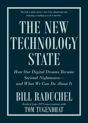New Tech State How Our Digital by Raduchel, Bill