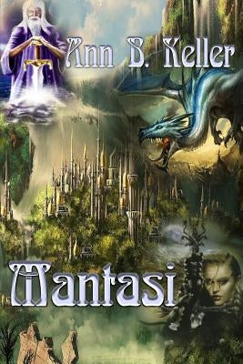 Mantasi by Keller, Ann B.