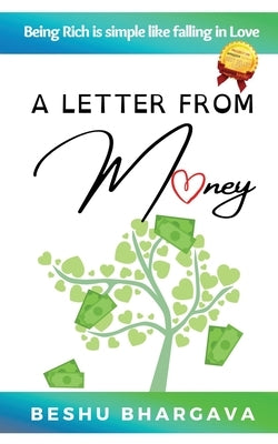 A Letter from Money by Bhargava, Beshu