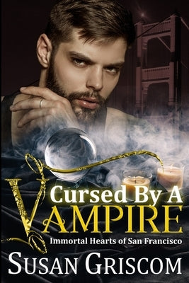 Cursed by a Vampire by Griscom, Susan