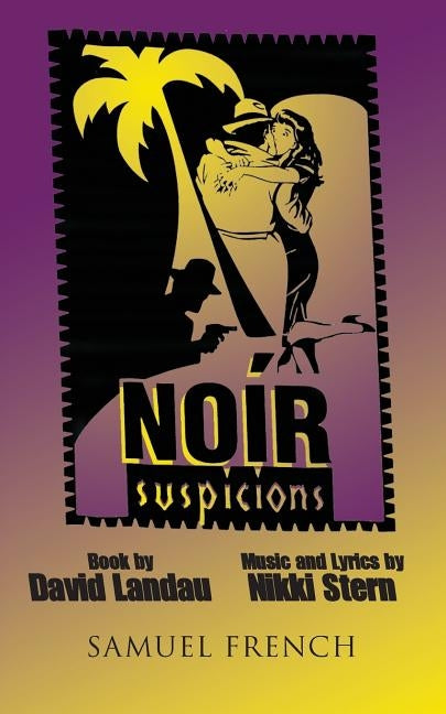 Noir Suspicions by Landau, David
