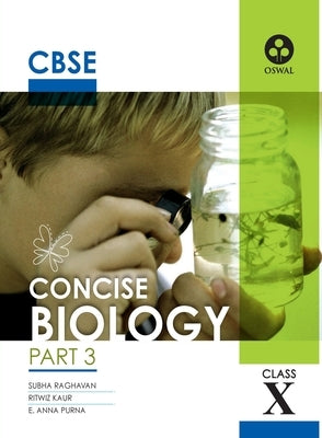 Concise Biology: Textbook for CBSE Class 10 by Gaur, Ritwiz