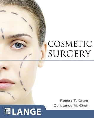 Cosmetic Surgery by Grant, Robert T.