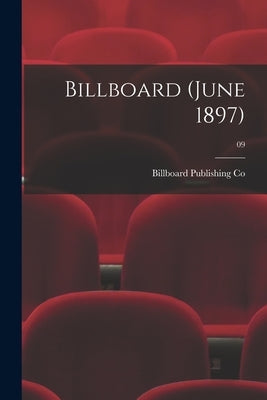 Billboard (June 1897); 09 by Billboard Publishing Co