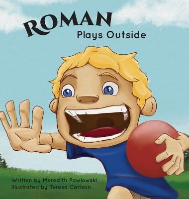 Roman Plays Outside by Pawlowski, Meredith