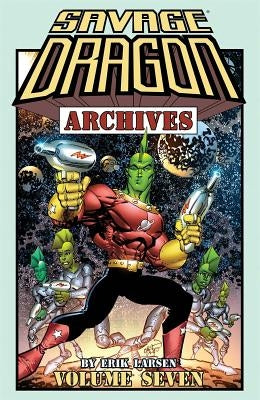 Savage Dragon Archives, Volume 7 by Larsen, Erik