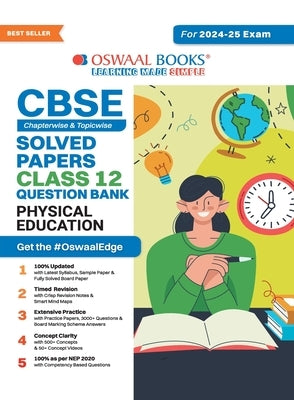 CBSE Question Bank Chapterwise and Topicwise SOLVED PAPERS_Class 12_Physical Education_For Exam 2024-25 by Oswaal Editorial Board