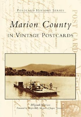 Marion County in Vintage Postcards by Morrison, Billyfrank