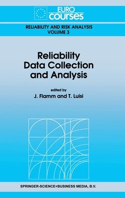 Reliability Data Collection and Analysis by Flamm, J.