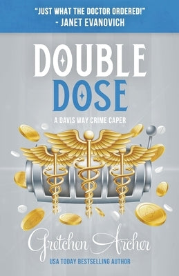Double Dose by Archer, Gretchen