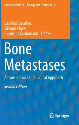 Bone Metastases: A Translational and Clinical Approach by Vassiliou, Vassilios