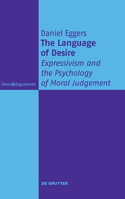 The Language of Desire by Eggers, Daniel