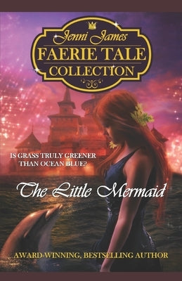 The Little Mermaid by James, Jenni