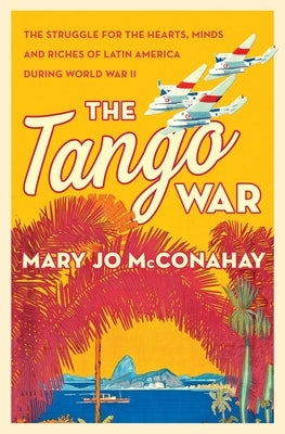 Tango War by McConahay, Mary Jo