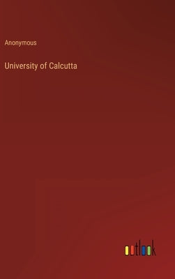 University of Calcutta by Anonymous